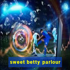 sweet betty parlour